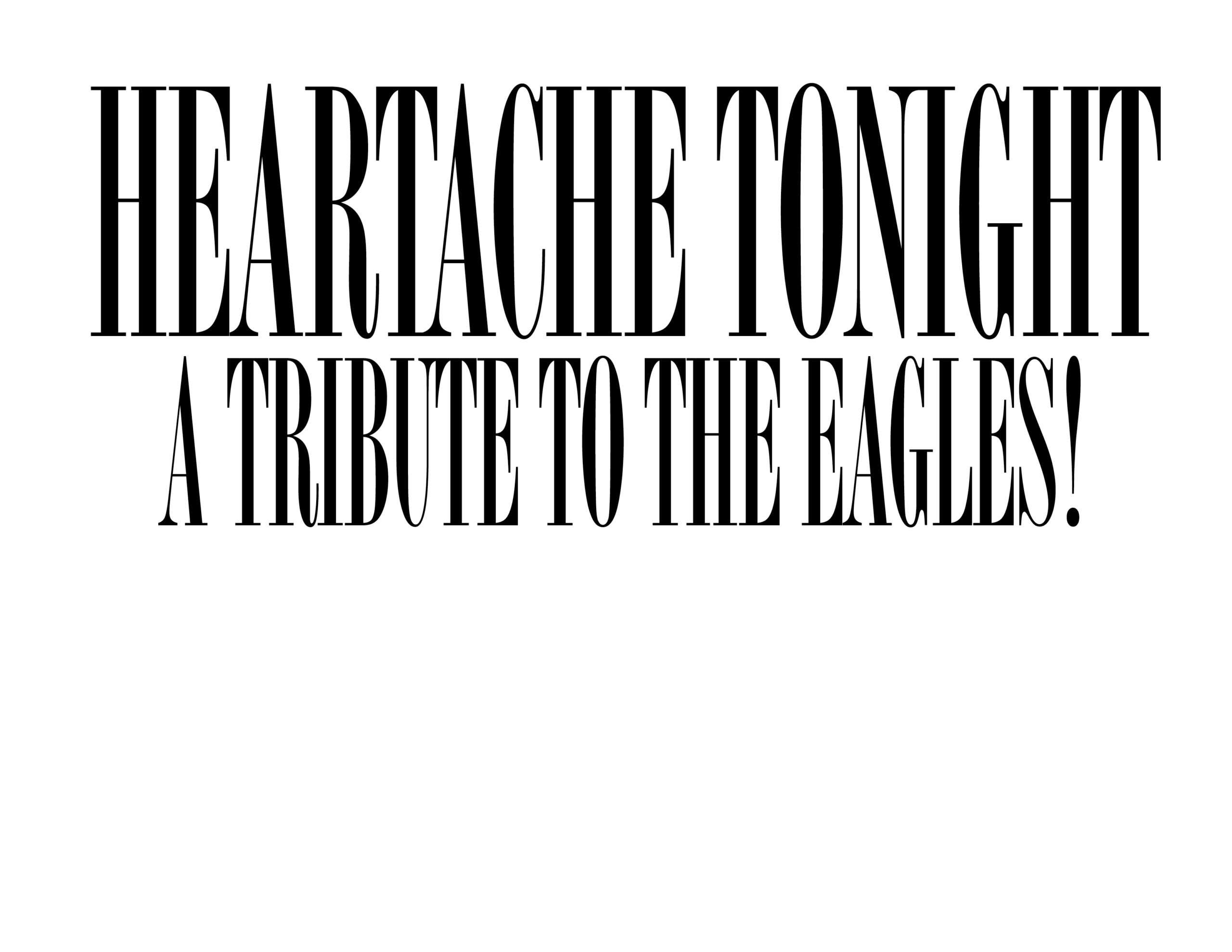 Heartache Tonight-A Tribute to the Eagles Chicago Tickets