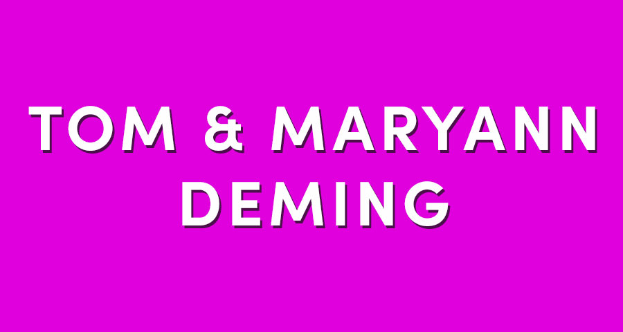 Tom & MaryAnn Deming